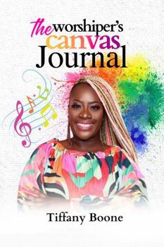 The Worshiper's Canvas Journal