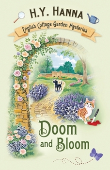 Doom and Bloom (LARGE PRINT): The English Cottage Garden Mysteries - Book 3 - Book #3 of the English Cottage Garden Mysteries