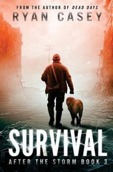 Survival - Book #3 of the After the Storm