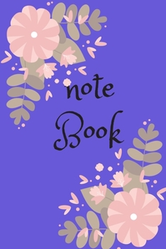 Paperback Notebook: Floral 6*9 size with 120 lined pages (notebook for girls): journal notebook for girls Book