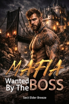 Paperback Wanted By The Mafia Boss: A Romantic Suspense Book 4 Book