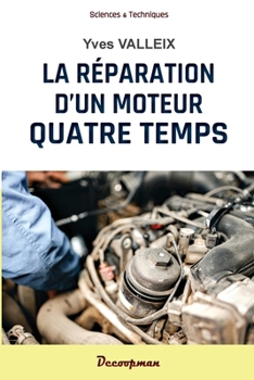 Paperback Réparation d'un moteur 4 Temps [French] Book