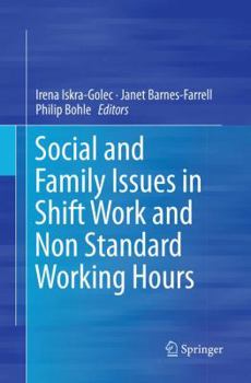 Paperback Social and Family Issues in Shift Work and Non Standard Working Hours Book