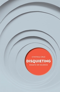 Disquieting: Essays on Silence - Book #8 of the Essais Series