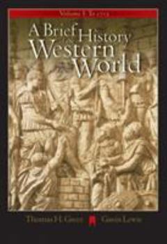 Paperback A Brief History of the Western World, Volume I: To 1715 (with CD-ROM and Infotrac) [With CDROM and Infotrac] Book