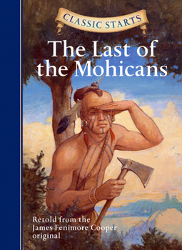 Hardcover Classic Starts(r) the Last of the Mohicans Book