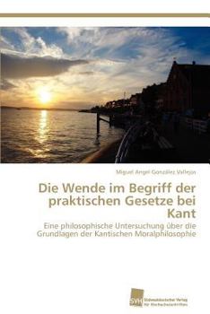 Paperback Die Wende im Begriff der praktischen Gesetze bei Kant [German] Book