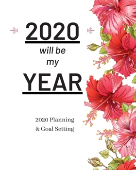 2020 Will Be My Year: 2020 Planner Weekly, Monthly And Daily | Jan 1, 2020 to Dec 31, 2020  Planner & calendar | New Year's resolution & Goal Setting ... - Inspirational 2020 Gifts For Berries Lovers