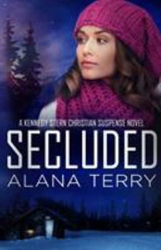 Secluded - Book #8 of the Kennedy Stern