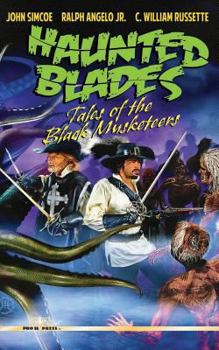 Paperback Haunted Blades: Tales of the Black Musketeers Book