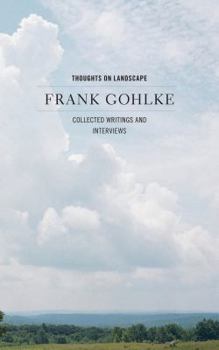 Paperback Thoughts on Landscape: Collected Writings and Interviews Book
