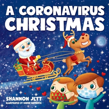 Paperback A Coronavirus Christmas: The Spirit of Christmas Will Always Shine Through Book