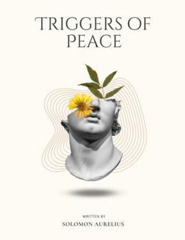 Paperback Triggers of Peace Book