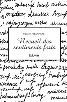 Paperback Recueil des sentiments forts [French] Book