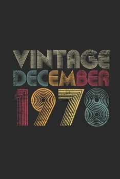 Vintage December 1978: Blank Lined Notebook / Journal (6 X 9 -120 Pages) – Happy Birthday 41st Gift Idea