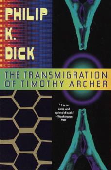 Paperback The Transmigration of Timothy Archer Book