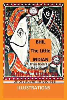 Paperback Bhil, The Little Indian: Story No. 6 Book