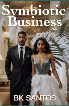 Paperback Symbiotic Business: Part 1 Book