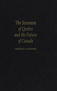 Paperback Secession of Quebec and the Future of Canada Book