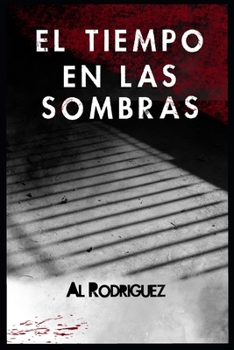 Paperback El Tiempo En Las Sombras [Spanish] Book