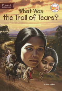 What Was the Trail of Tears?