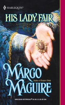 His Lady Fair - Book #1 of the Medieval Misadventures