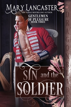 Sin and the Soldier - Book #3 of the Gentlemen of Pleasure