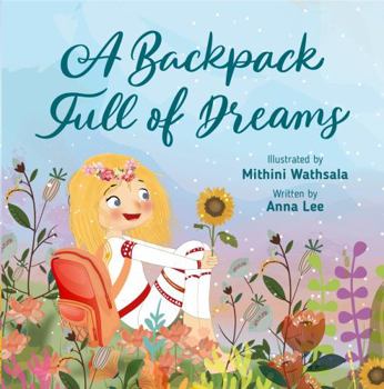 Paperback A Backpack Full of Dreams Book