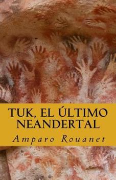 Paperback Tuk, el último neandertal [Spanish] Book