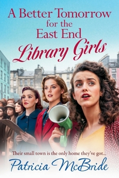 Paperback A Better Tomorrow for the East End Library Girls [Large Print] Book