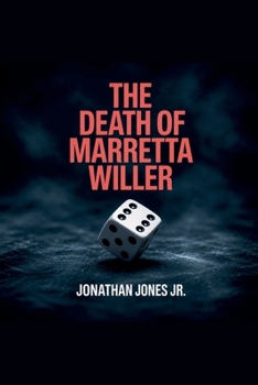 The Death Of Marretta Willer