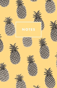 Notes: Golden Yellow Pineapples Tropical Palm Beach Paperback Journal / Diary / Notebook with 100 Lined, Cream-colored Pages for Writing Notes and ... Prime Floridian (Prime Floridian Notebook)