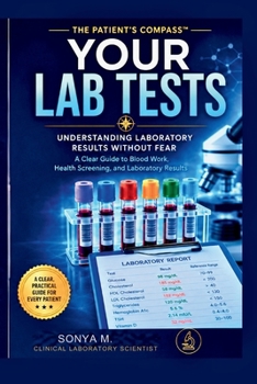 Paperback Your Lab Tests: Understanding Laboratory Results Without Fear Book