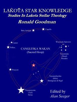 Paperback Lakota Star Knowledge: Studies in Lakota Stellar Theology Book