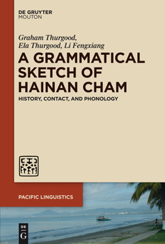 Hardcover A Grammatical Sketch of Hainan Cham Book