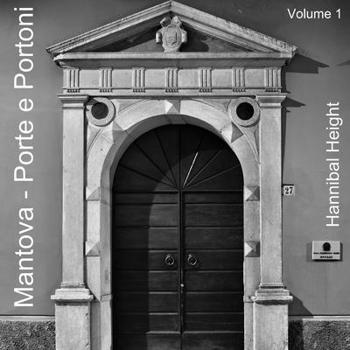 Paperback Mantova - Porte e Portoni - Volume 1 [Italian] Book