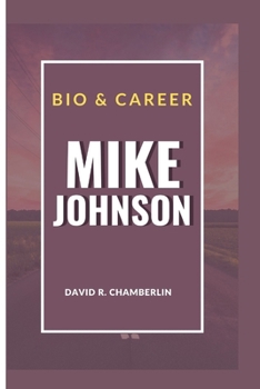 Paperback Mike Johnson: Bio & Career Book
