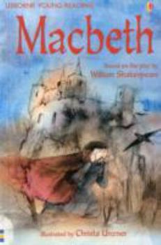 Macbeth: Based on the play by William Shakespeare - Book  of the Usborne Young Reading Series 3