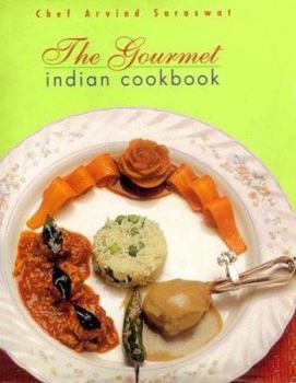 Hardcover The Gourmet Indian Cookbook Book