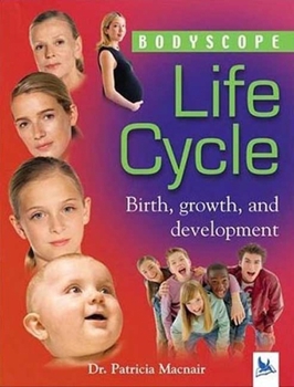 Hardcover Life Cycle: Birth, Growth, and Development Book