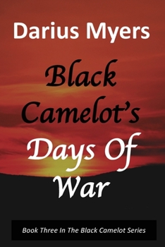 Paperback Black Camelot's Days Of War [Large Print] Book