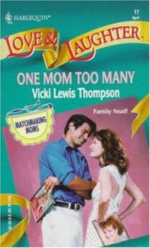 Mass Market Paperback One Mom Too Many Book