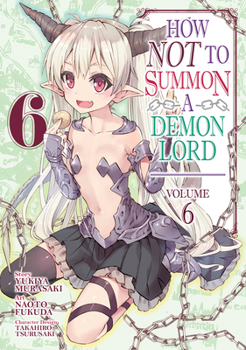 Paperback How Not to Summon a Demon Lord (Manga) Vol. 6 Book