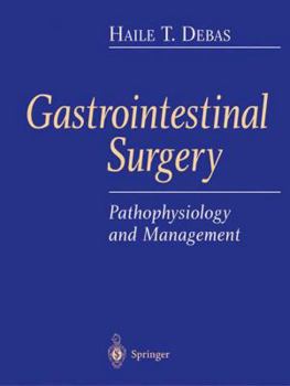 Paperback Gastrointestinal Surgery: Pathophysiology and Management Book
