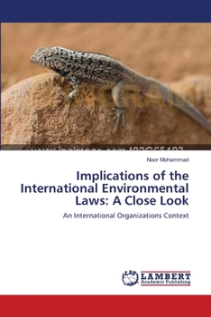 Paperback Implications of the International Environmental Laws: A Close Look Book