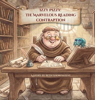 Izzy Pizzy: The Marvelous Reading Contraption