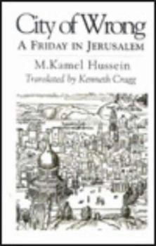 Paperback City of Wrong: A Friday in Jerusalem (Mystical Classics of the World) Book