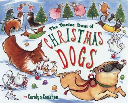 Hardcover The Twelve Days of Christmas Dogs Book