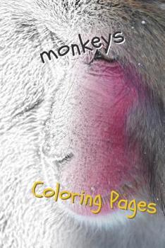 Paperback Monkeys Coloring Pages: Beautiful Coloring Pages for Adults Relaxation Book