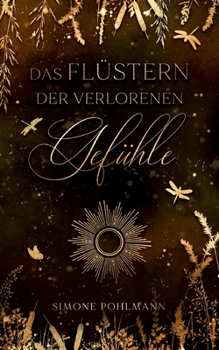 Paperback Das Flüstern der verlorenen Gefühle [German] Book